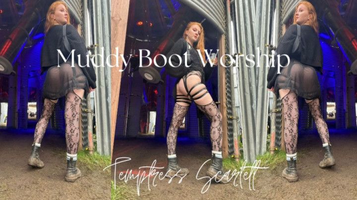 Muddy Boot Worship