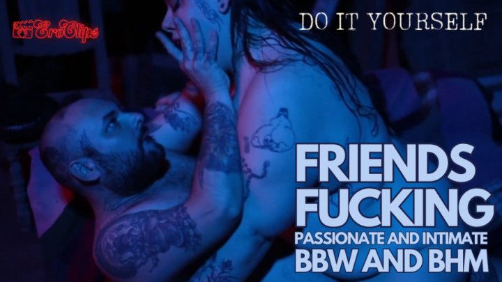 DIY Fat Friends Fucking Long Passionate Blowjob Cum in Mouth