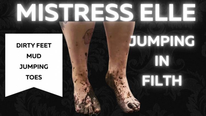 Jumping in filth. Just for you