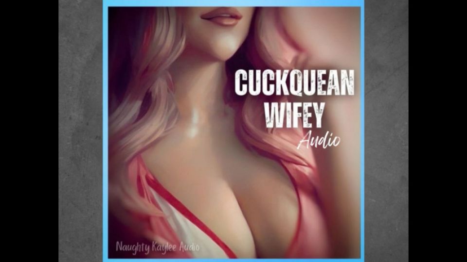 Cuckquean Wifey - Joi Audio