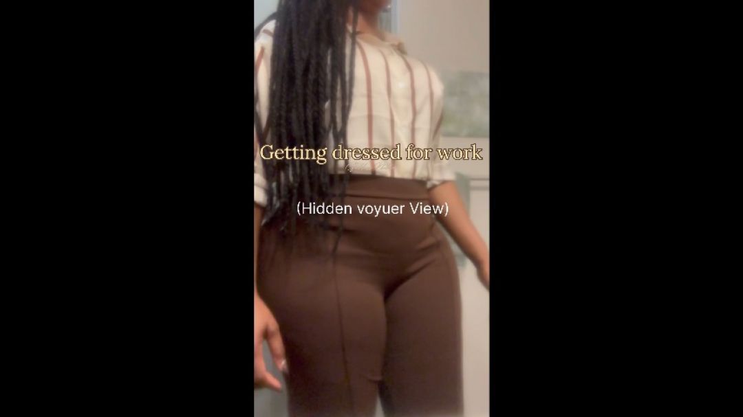 Voyuer View: Getting Dressed for work business attire