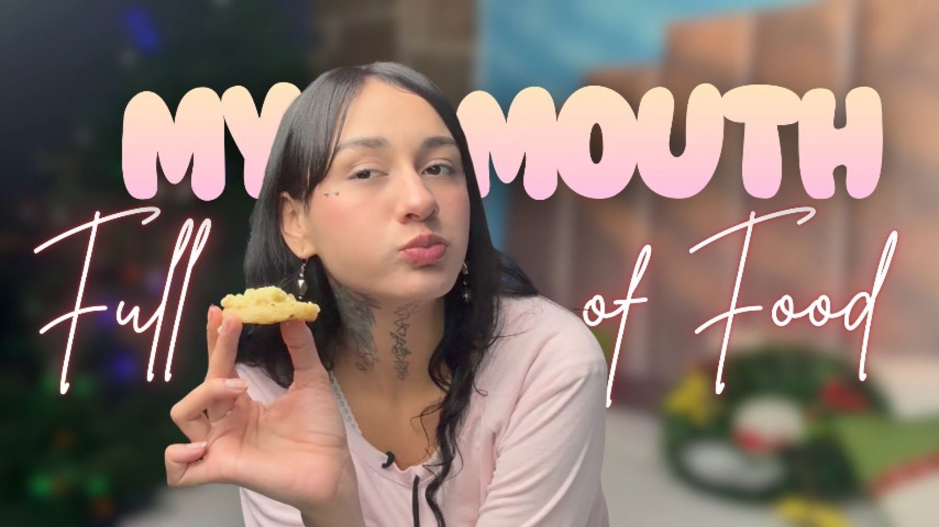 my mouth full of food