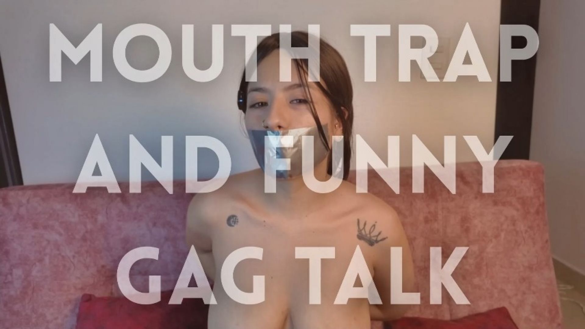 MOUTH TRAP AND FUNNY GAG TALK