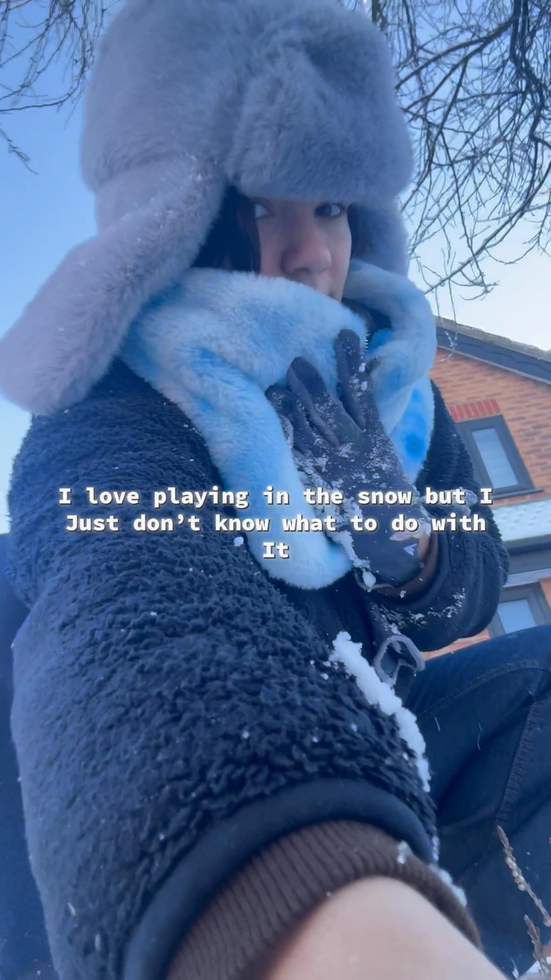 Time to play with the snow