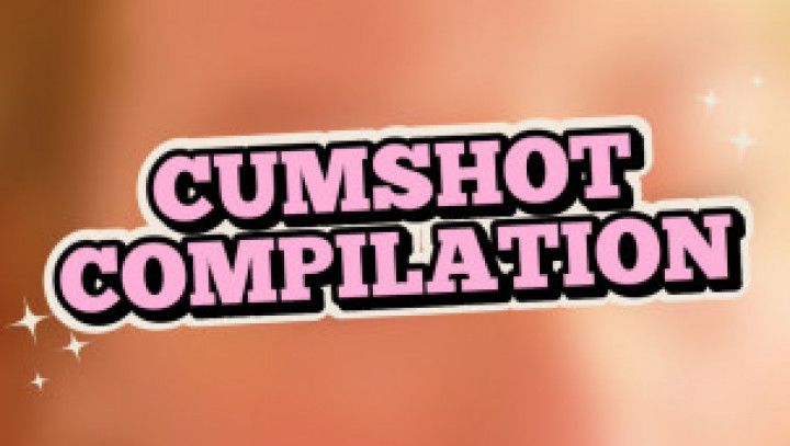 CUMSHOT CUMPILATION - 9 Minutes Of Taking Loads