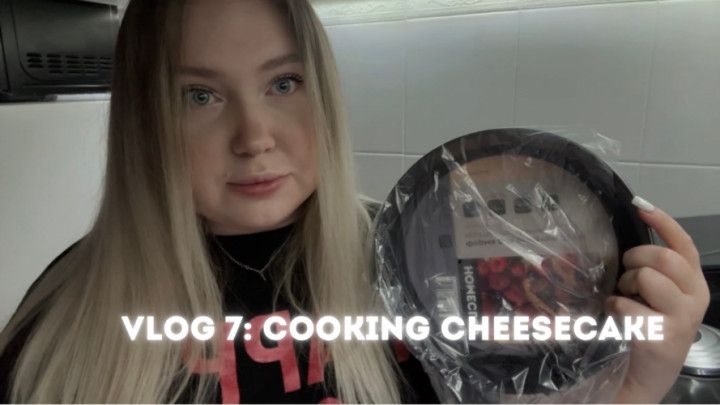 VLOG 7: cooking cheesecake