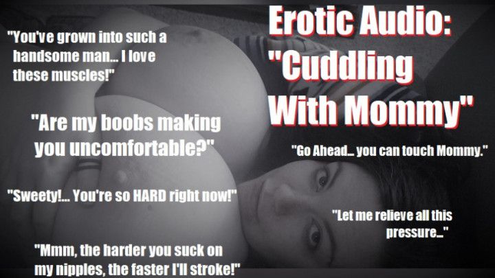 Erotic Audio: Cuddling with step-Mommy