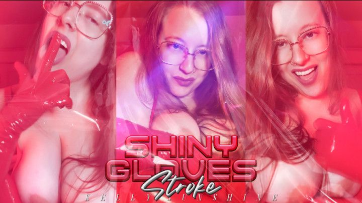 Shiny Gloves Stroke