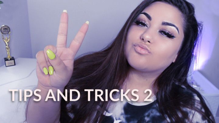 Tips And Tricks 2