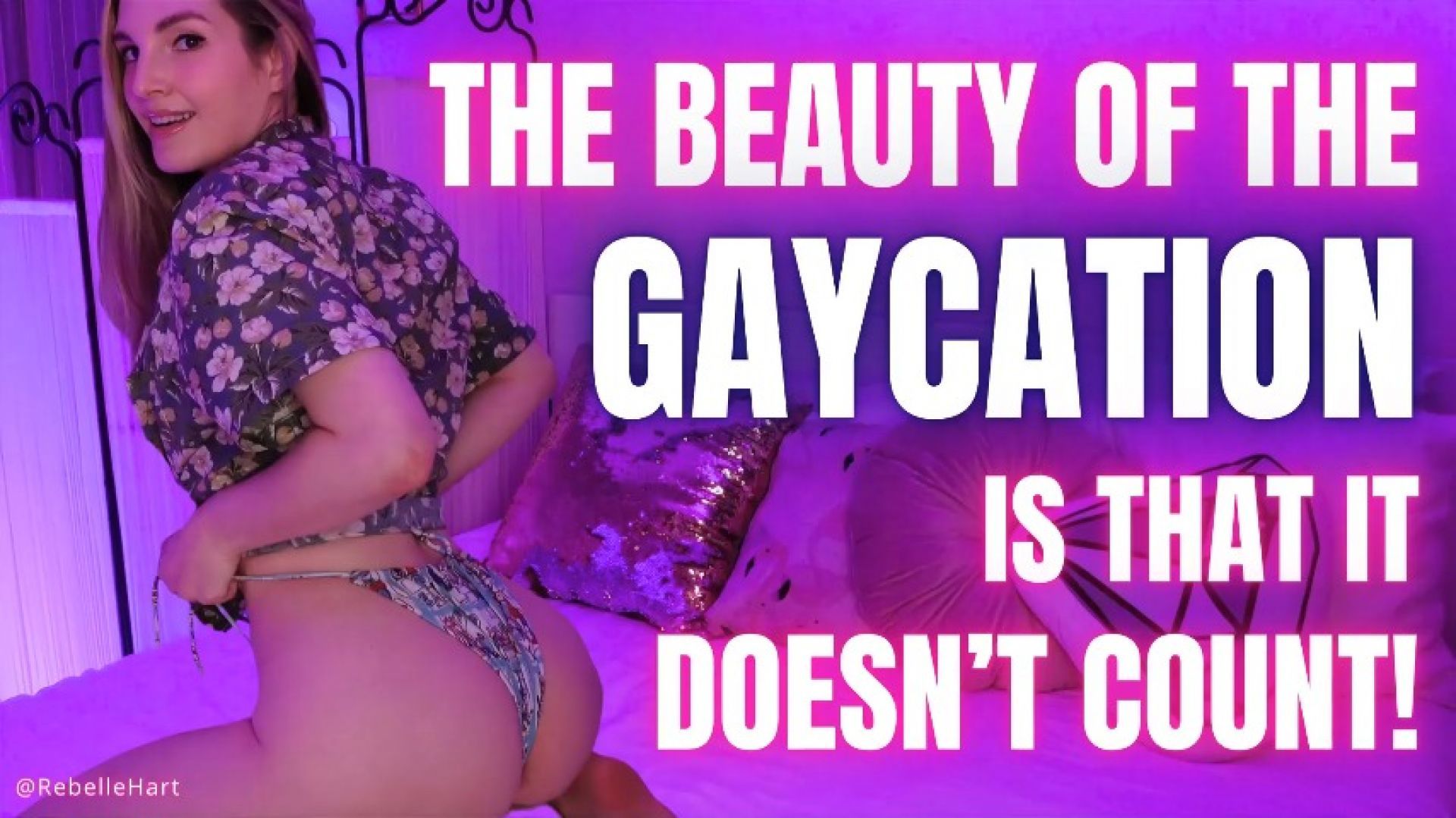 The Beauty of the Gaycation is That it Doesn't Count