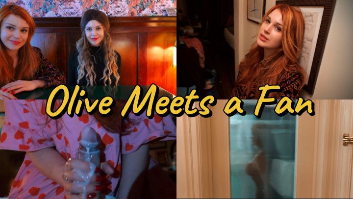 Olive Meets a Fan