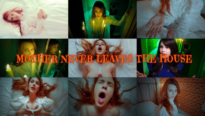 Step-Mommy Never Leaves the House