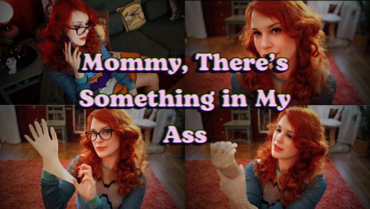 Step-Mommy, There's Something in My Ass