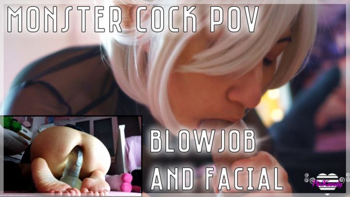 Monster cock, POV blowjob and facial