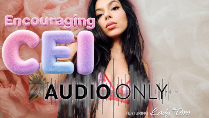 Encouraging CEI - AUDIO ONLY