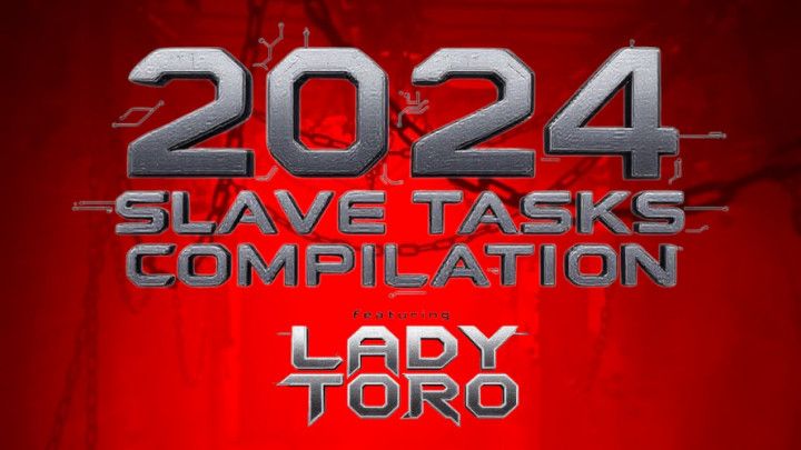 2024 Slave Tasks Compilation
