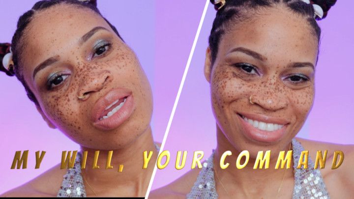 My Will, Your Command- Ebony Femdom Goddess Rosie Reed