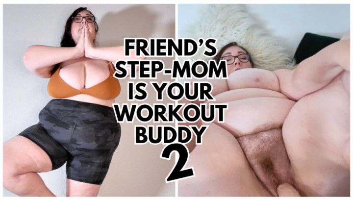 Friend's Busty BBW Step-Mom Is Your Workout Buddy 2