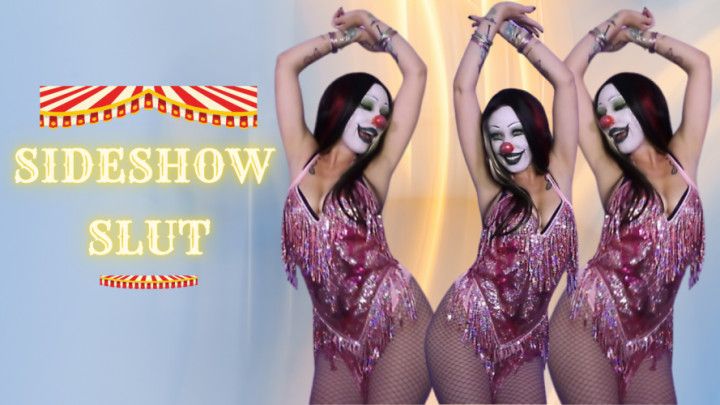 Sideshow Slut