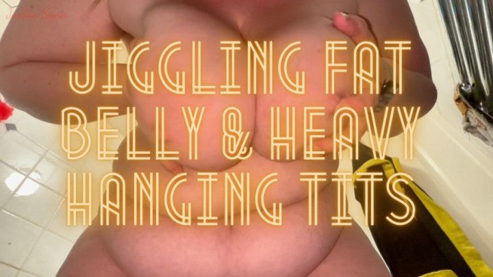Jiggling Fat Belly &amp; Heavy Hanging Tits 720p