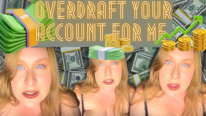 Overdraft Your Account for Me 720p