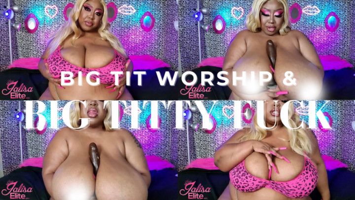 Big Pink Tit Worship and Tit Fuck