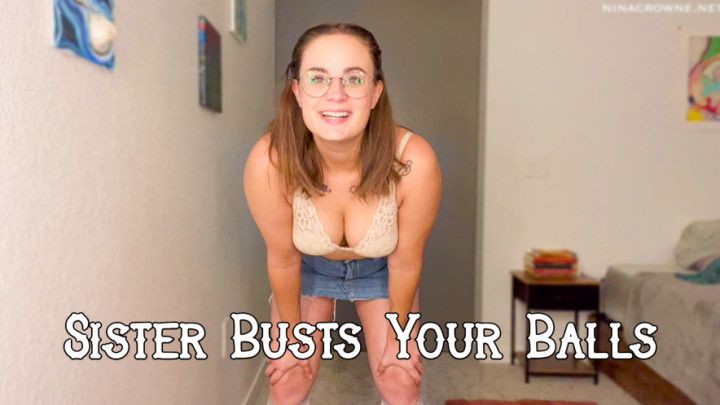 step-Sister Busts Your Balls