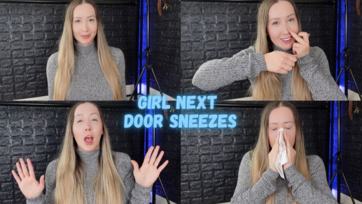 Girl Next Door Sneezes