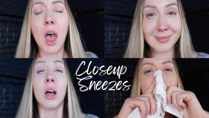 Closeup Sneezes