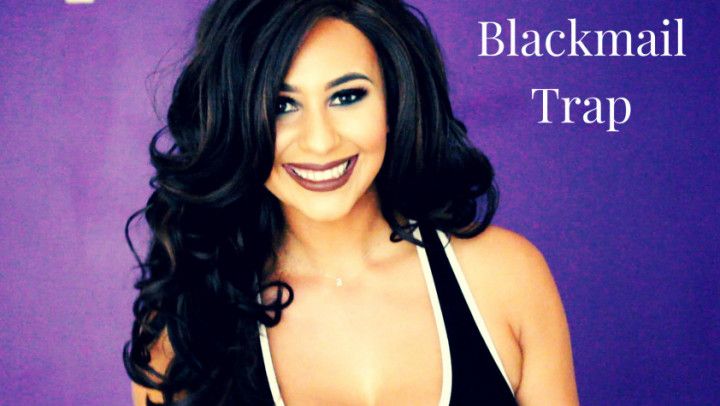 Blackmail Trap
