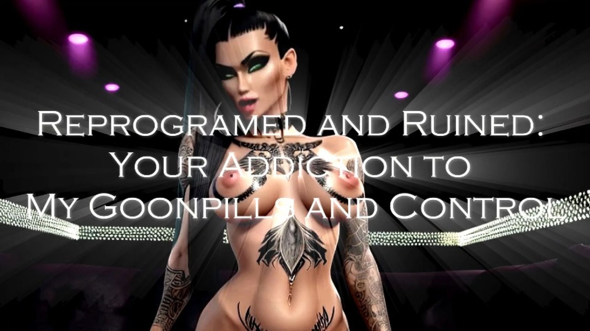 SHE:Reprogramed and Ruined Your Addiction to My Goonpills an