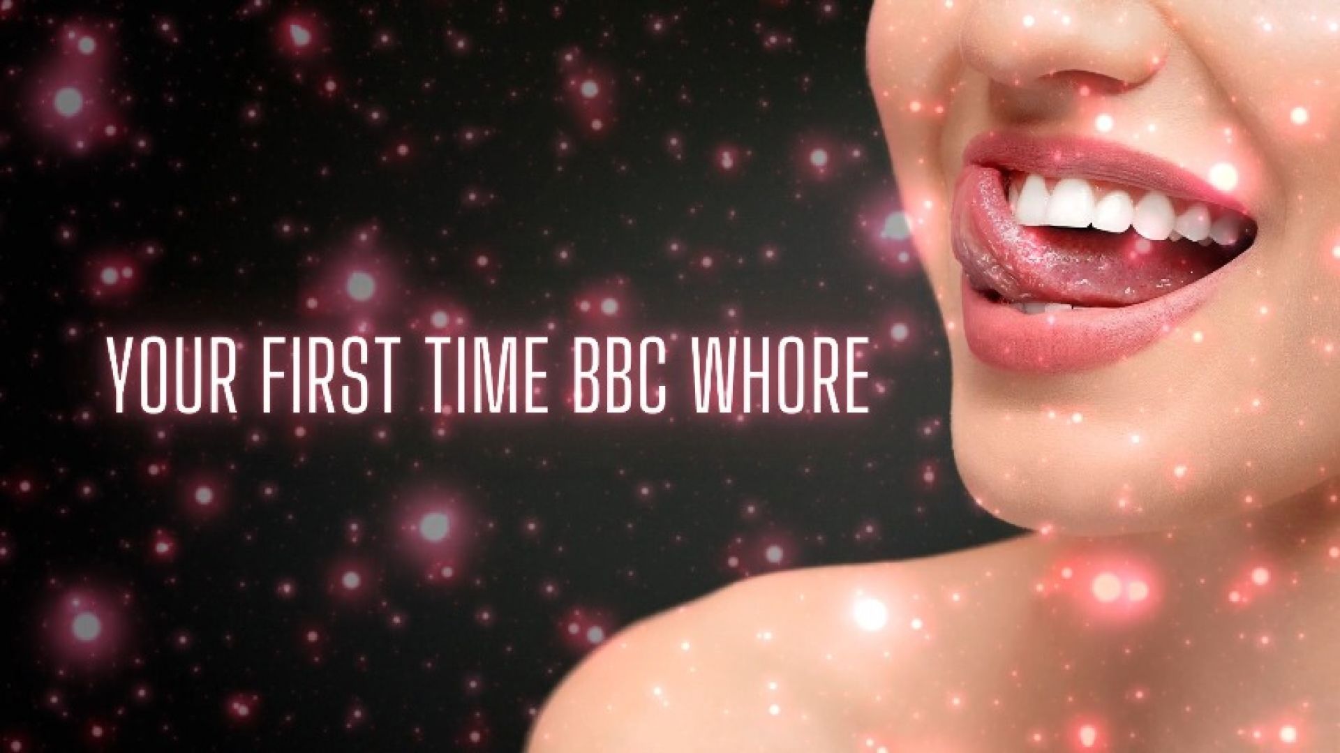 Your First Time BBC Whore