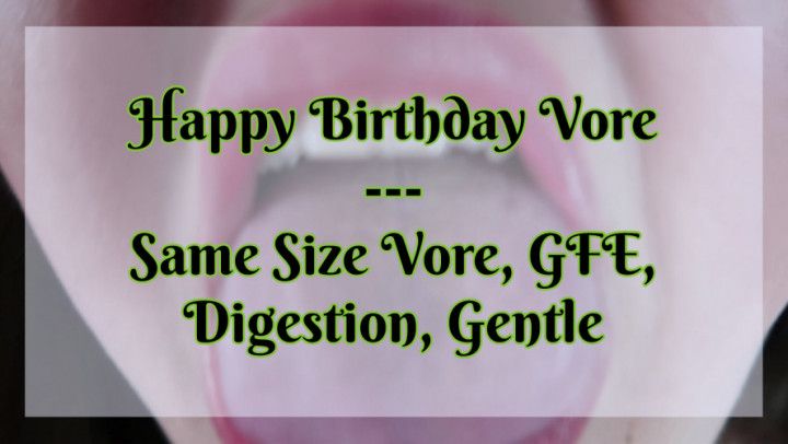 Happy Birthday Vore