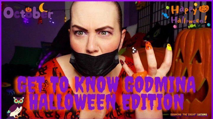 Get To Know GodMina The Great Halloween Edition