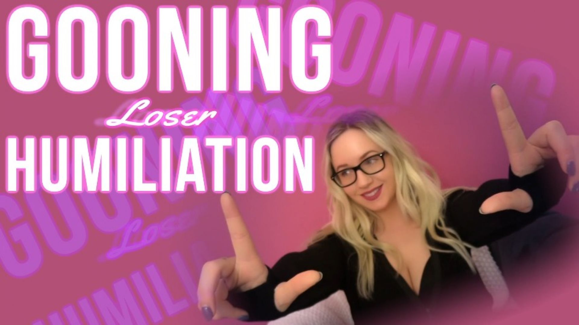 GOONING LOSER HUMILIATION