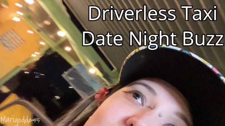 Driverless Taxi Date Night Buzz