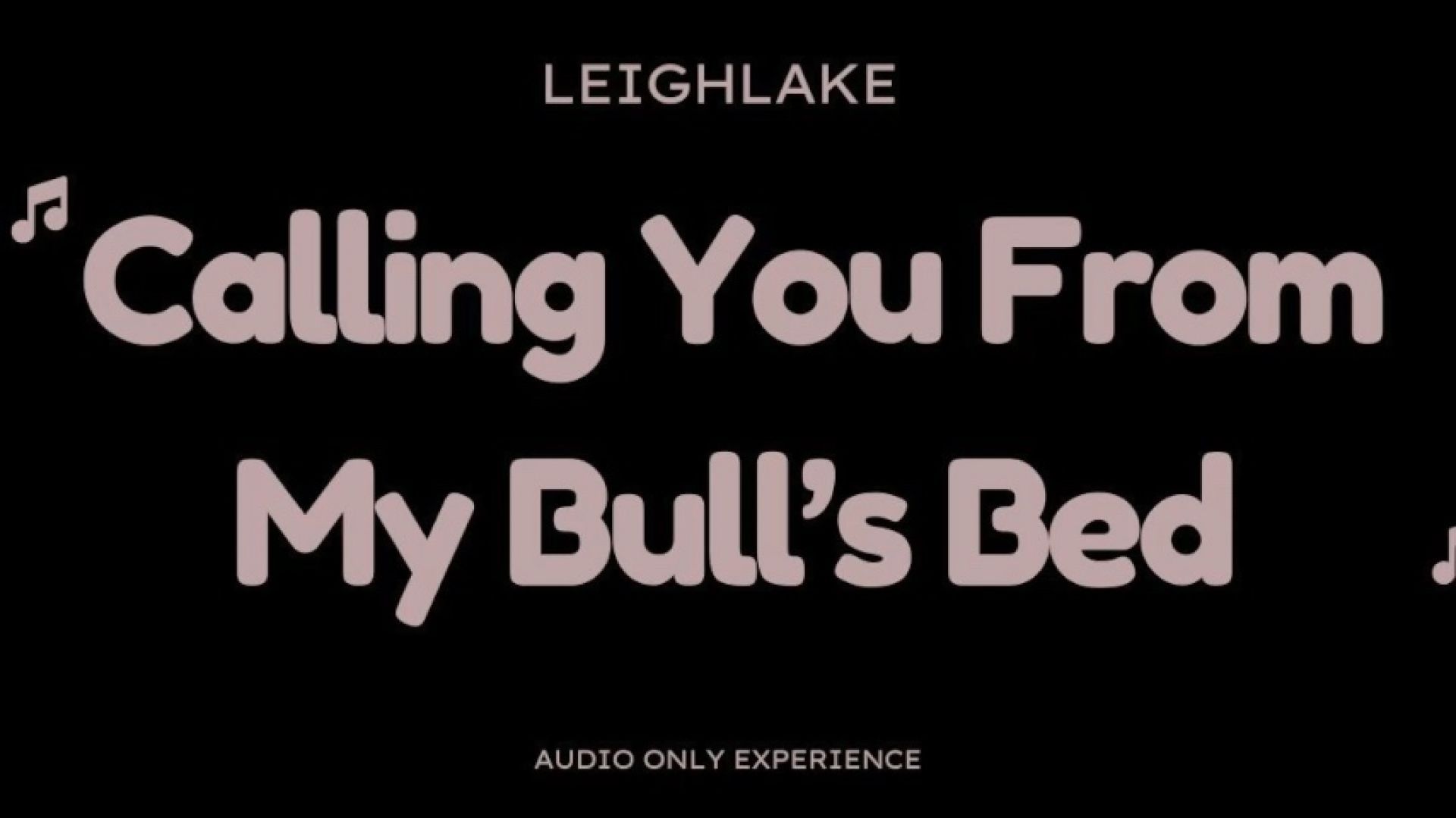 Calling You From My Bull's Bed - Cuckold Audio Only