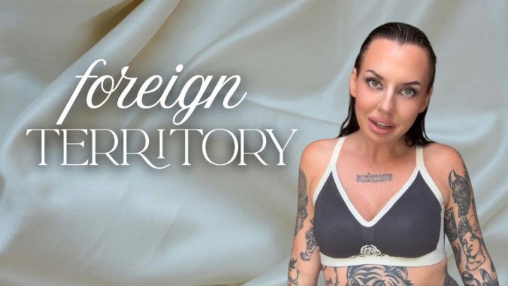 Foreign Territory Homewrecking