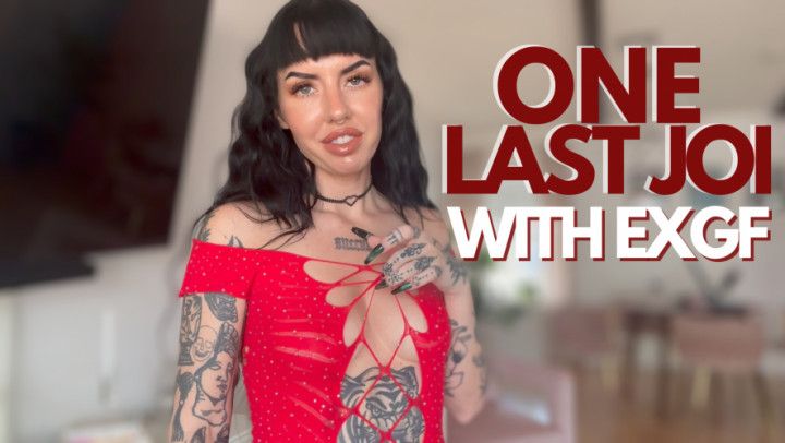 One Last JOI EX Grirlfriend