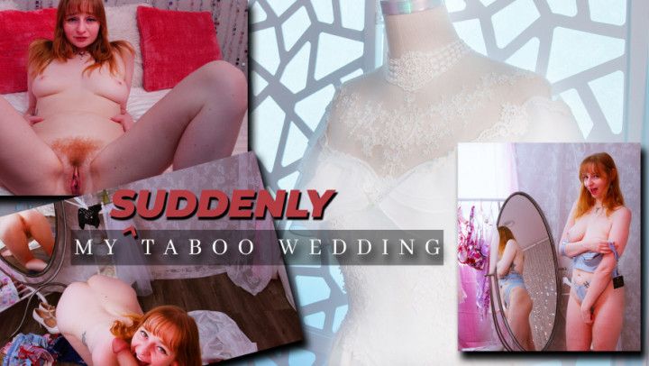 My Suddenly Taboo Wedding
