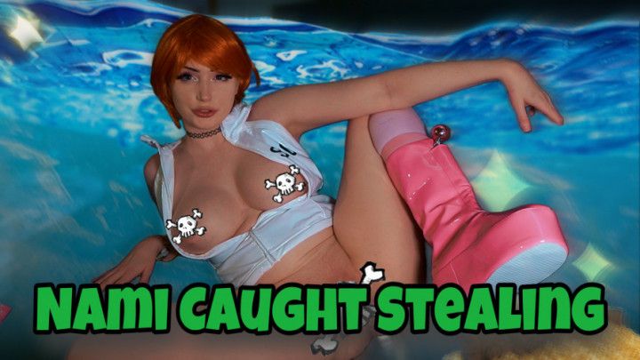 Nami Gets Caught Stealing