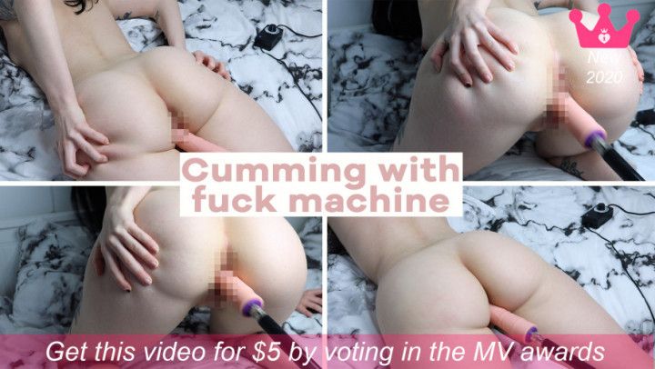 MV AWARDS $5 Cumming with fuck machine
