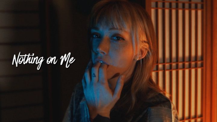 Nothing On Me Stripping