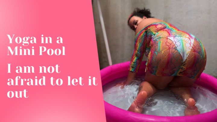 BBW Yoga in a Mini Pool Farts