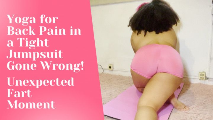 Yoga for Back Pain Gone Wrong! | Unexpected Farts
