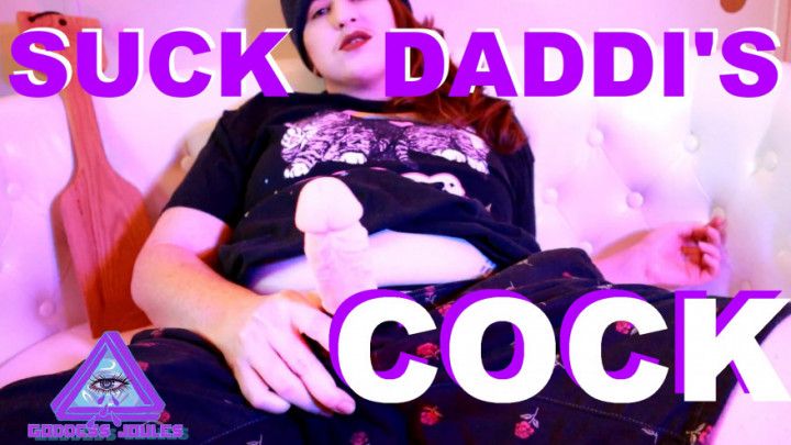 Suck step-Daddi's Cock