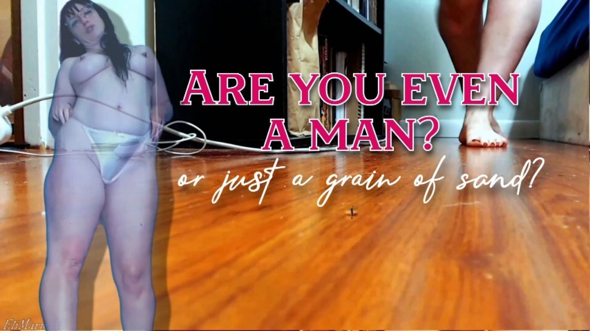 Are you a man or a grain of dust