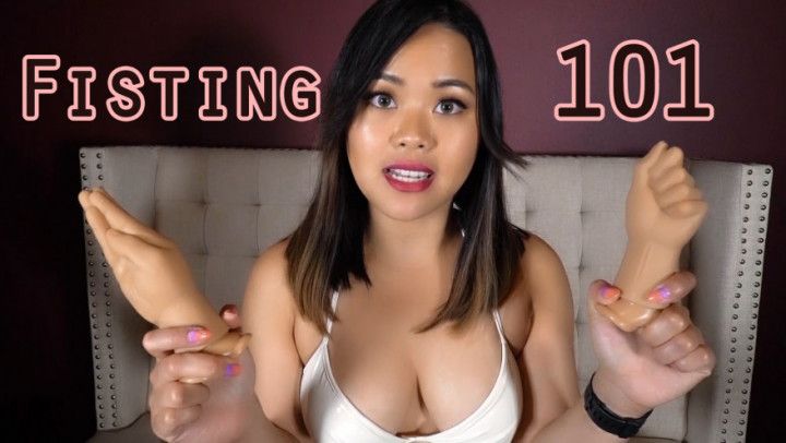 HOW TO DO FISTING - FISTING 101