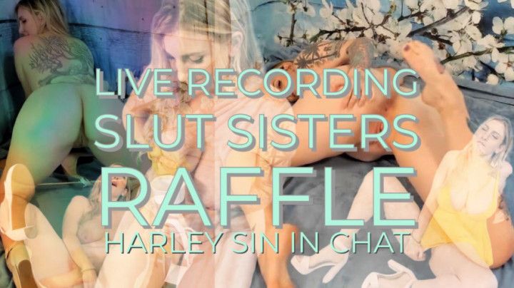 LIVE Slut step-Sisters Raffle