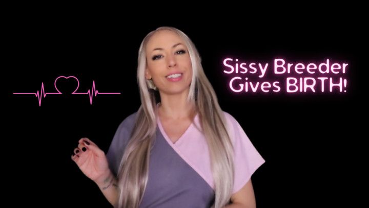 Sissy Breeder Gives Birth